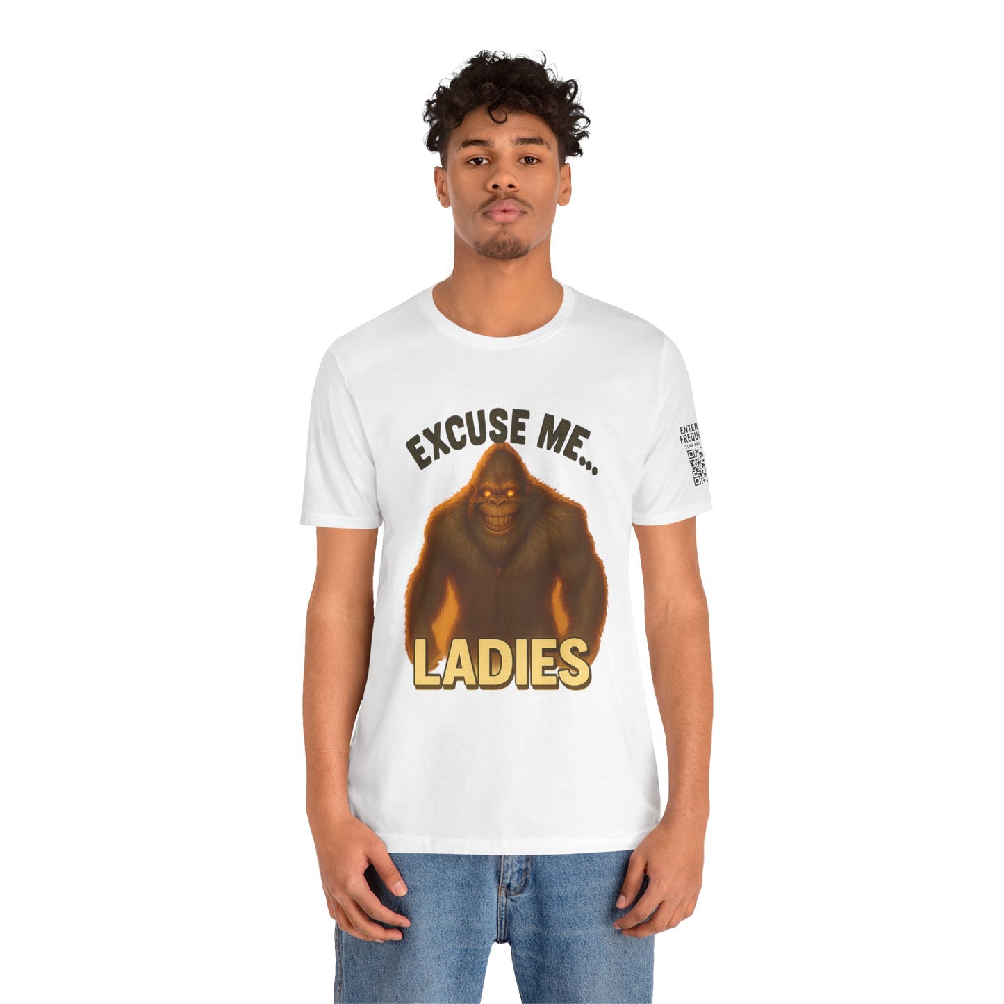 Funny Bigfoot T-Shirt – Excuse Me Ladies | Unisex Jersey Tee, Cryptid Humor Shirt, Outdoor Lover Gift