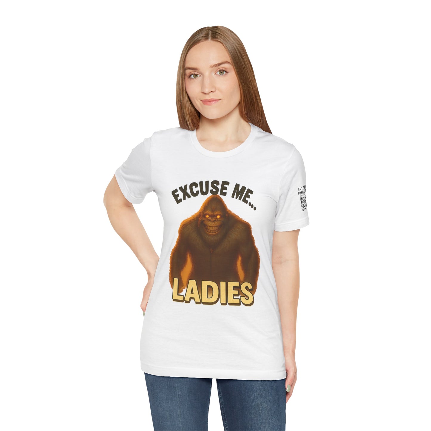 Funny Bigfoot T-Shirt – Excuse Me Ladies | Unisex Jersey Tee, Cryptid Humor Shirt, Outdoor Lover Gift