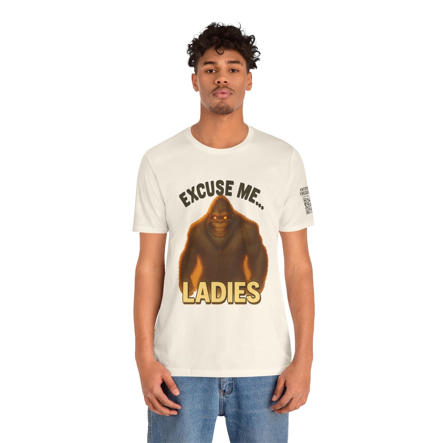 Funny Bigfoot T-Shirt – Excuse Me Ladies | Unisex Jersey Tee, Cryptid Humor Shirt, Outdoor Lover Gift
