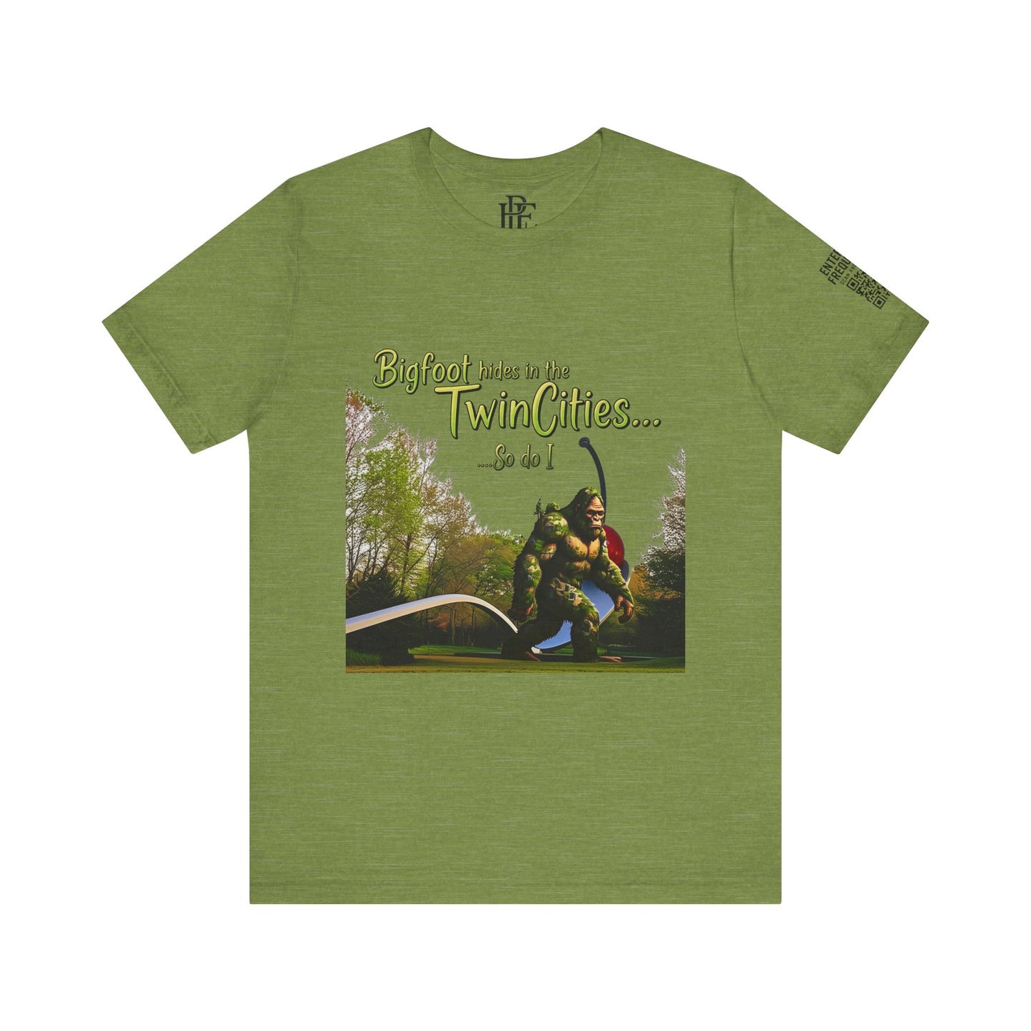“Bigfoot Hides in the Twin Cities... So Do I” Tee – Urban Legend, Local Truth.