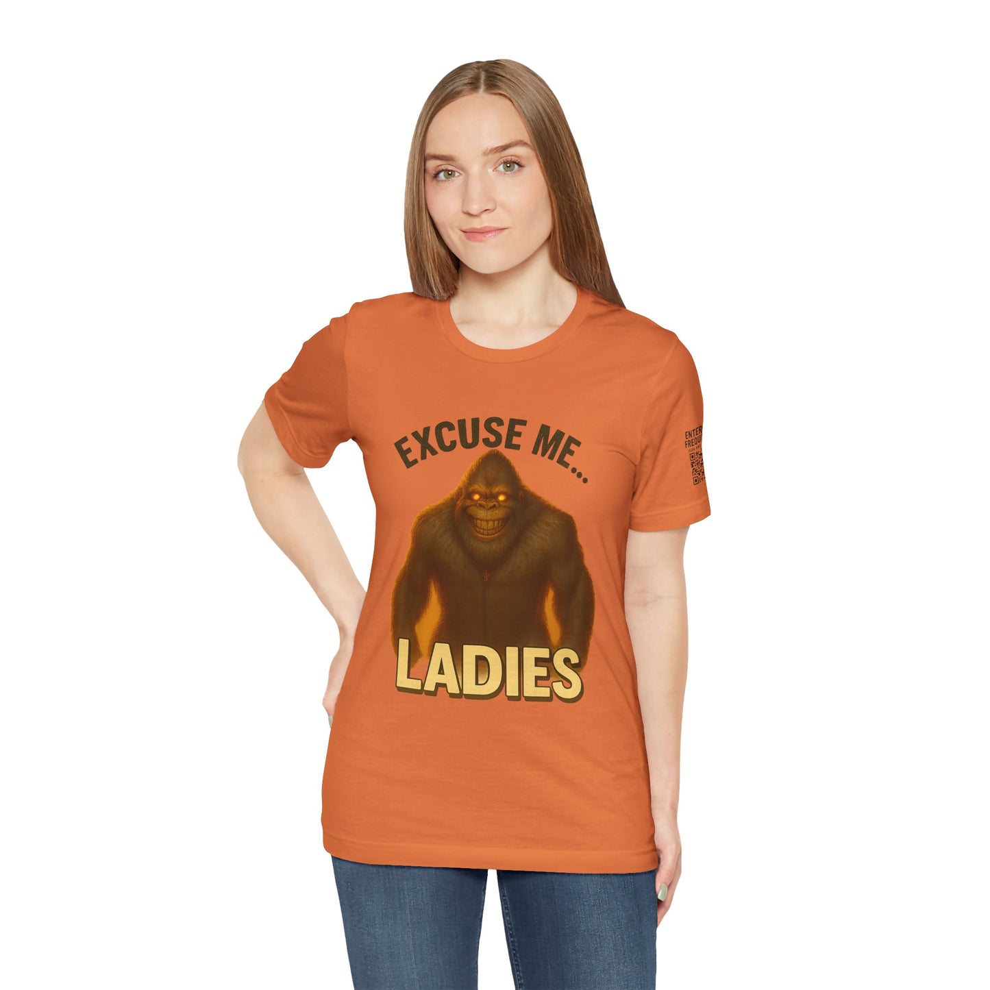 Funny Bigfoot T-Shirt – Excuse Me Ladies | Unisex Jersey Tee, Cryptid Humor Shirt, Outdoor Lover Gift