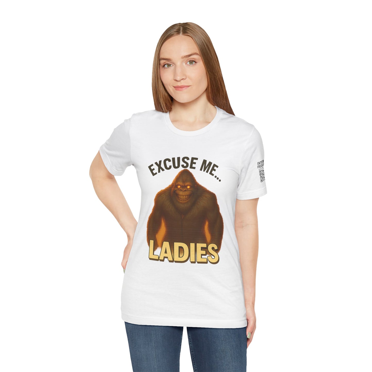 Funny Bigfoot T-Shirt – Excuse Me Ladies | Unisex Jersey Tee, Cryptid Humor Shirt, Outdoor Lover Gift