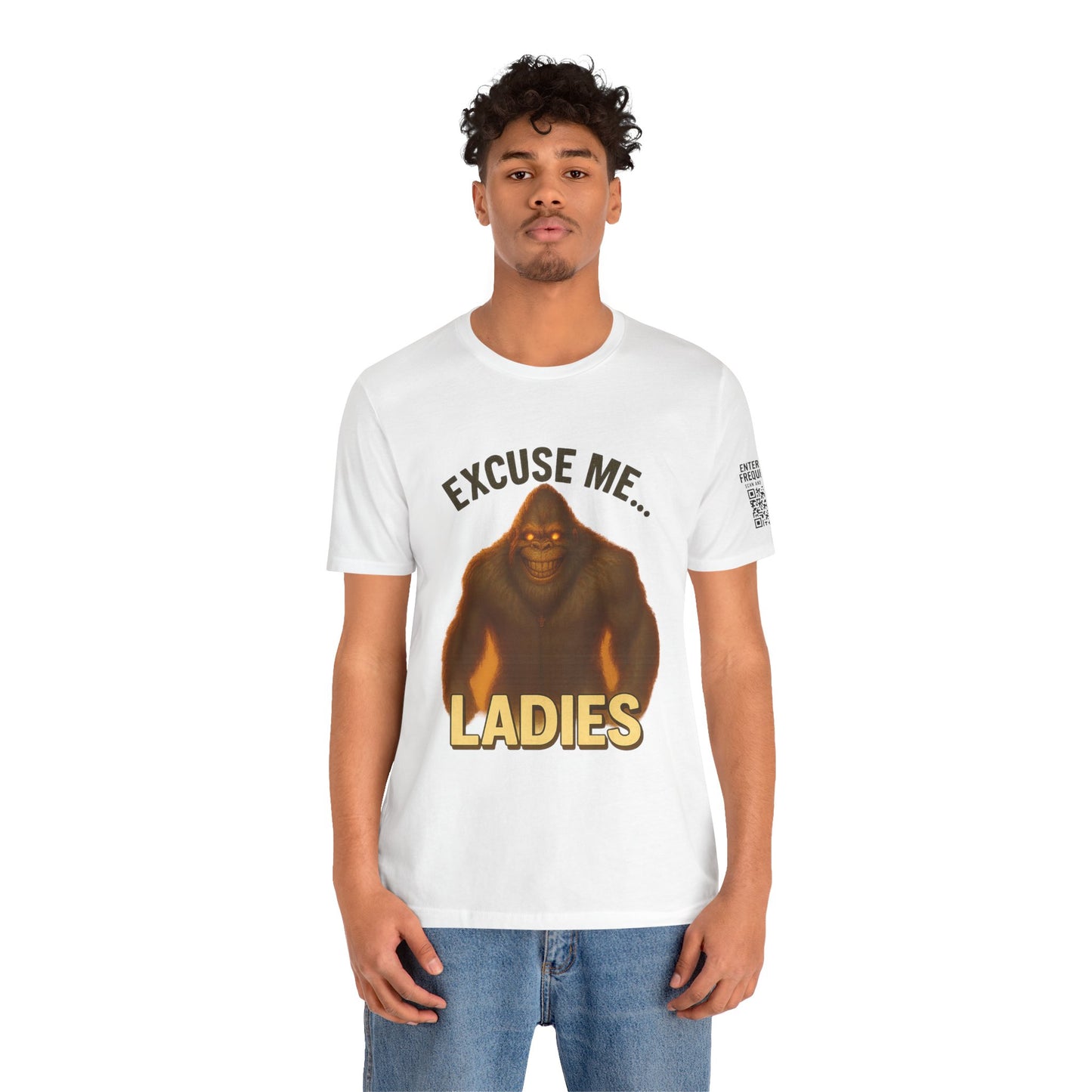 Funny Bigfoot T-Shirt – Excuse Me Ladies | Unisex Jersey Tee, Cryptid Humor Shirt, Outdoor Lover Gift