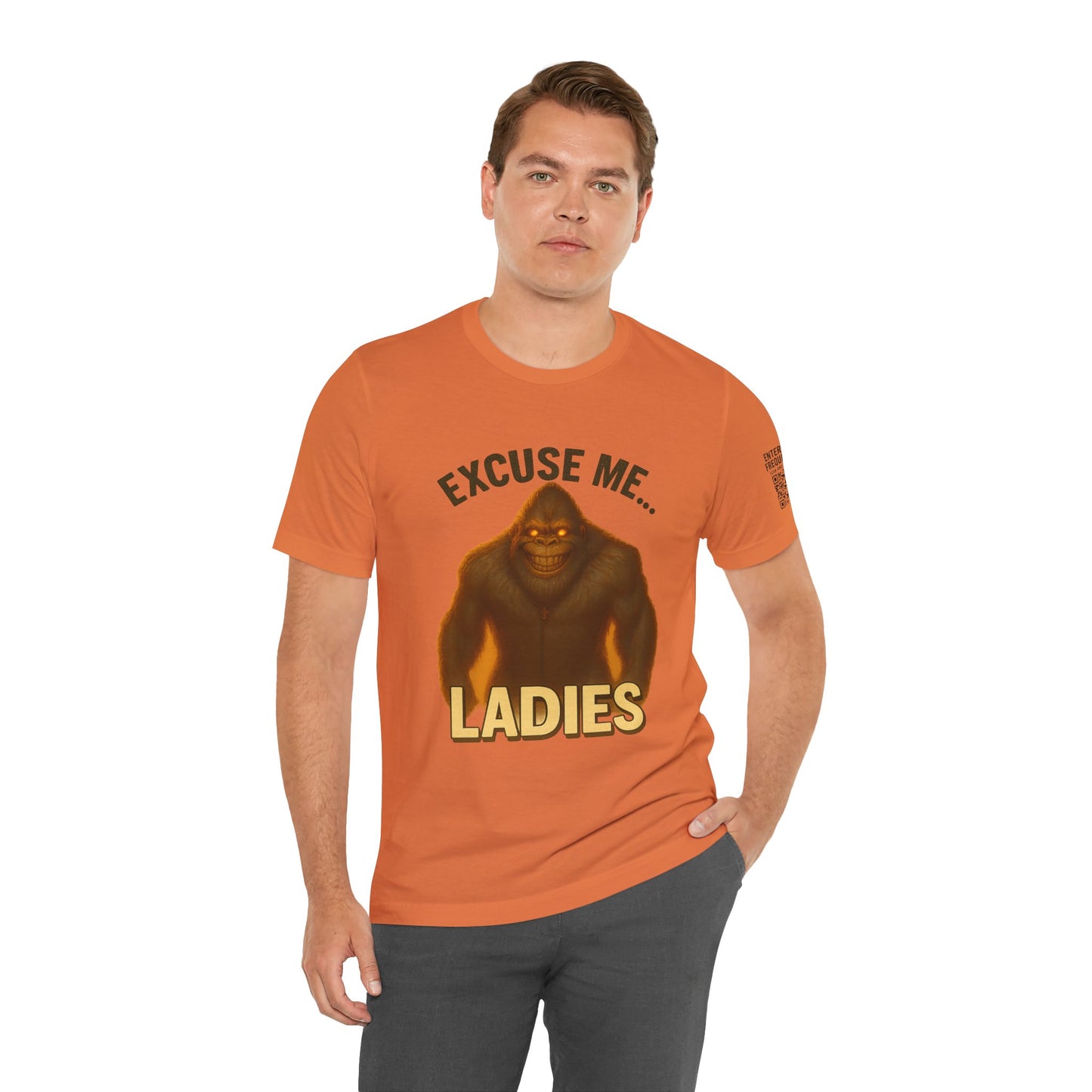 Funny Bigfoot T-Shirt – Excuse Me Ladies | Unisex Jersey Tee, Cryptid Humor Shirt, Outdoor Lover Gift